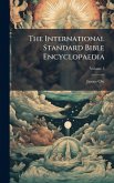 The International Standard Bible Encyclopaedia