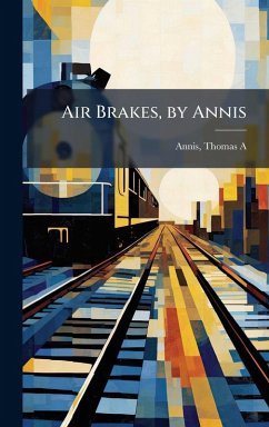 Air Brakes, by Annis Air Brakes, by Annis