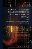 Current-Potential Characteristics of Electrochemical Systems