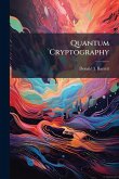 Quantum Cryptography Quantum Cryptography