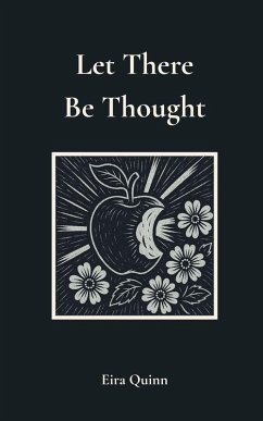 Let There Be Thought - Quinn, Eira