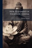 New Testament of Higher Buddhism.