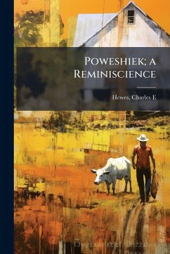 Poweshiek; a Reminiscience