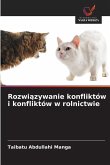 Rozwi¿zywanie konfliktów i konfliktów w rolnictwie
