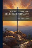 Christianity And Hinduism Contrasted