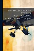 Optimal Spacecraft Attitude Controlusing Aerodynamic Torques Optimal Spacecraft Attitude Controlusing Aerodynamic Torques
