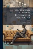 An Introductory Course In Experimental Psychology