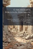 O ArcheÃ3logo PortuguÃas, Volumes 8-9...