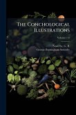 The Conchological Illustrations The Conchological Illustrations