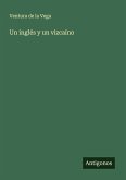 Un inglés y un vizcaíno Un inglés y un vizcaíno