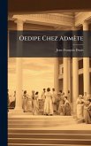Oedipe Chez Admète Oedipe Chez Admète