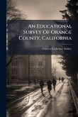 An Educational Survey Of Orange County, California