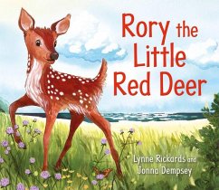 Rory the Little Red Deer - Rickards, Lynne Rory the Little Red Deer - Rickards, Lynne