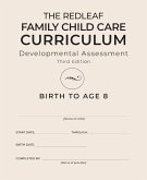 The Redleaf Family Child Care Curriculum Developmental Assessment, Third Edition [10-Pack]