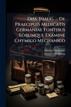 Cover Diss. Inaug. ... De Praecipuis Medicatis Germaniae Fontibus Eorumque Examine Chymico Mechanico