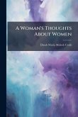 A Woman's Thoughts About Women