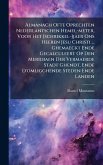 Almanach Ofte Oprechten Nederlantschen Hemel-meter, Voor Het [schrikkel-]jaer Ons Heeren Jesu Christi ... Ghemaeckt Ende Gecalculeert Op Den Meridiaen Der Vermaerde Stadt Ghendt, Ende D'omligghende Steden Ende Landen