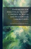 Handbook for Analytical Quality Control in Water and Wastewater Laboratories Handbook for Analytical Quality Control in Water and Wastewater Laboratories