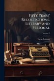 Fifty Years' Recollections, Literary and Personal