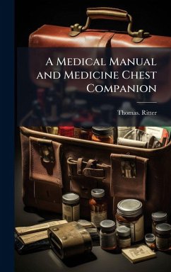 Cover A Medical Manual and Medicine Chest Companion