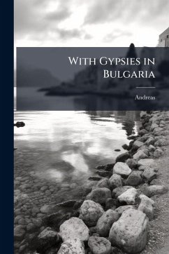 With Gypsies in Bulgaria