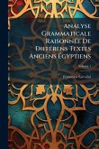 Analyse Grammaticale RaisonnÃ(c)e De DiffÃ(c)rens Textes Anciens Ã‰gyptiens