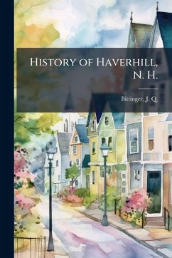 Cover History of Haverhill, N. H.