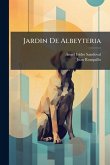 Jardin De Albeyteria Jardin De Albeyteria