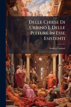 Cover Delle Chiese Di Urbino E Delle Pitture In Esse Esistenti