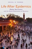 Life After Epidemics Life After Epidemics