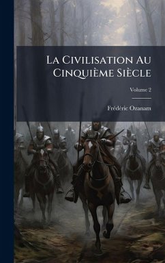 Cover La Civilisation Au Cinquième Siècle