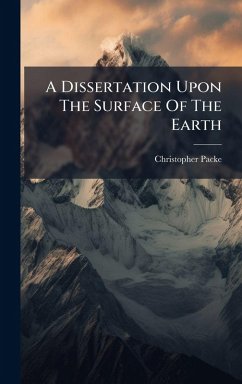 Cover A Dissertation Upon The Surface Of The Earth