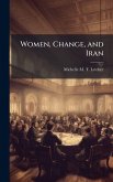 Women, Change, and Iran