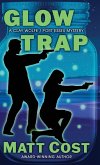 Glow Trap Glow Trap