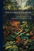 The Flora Of Cheshire