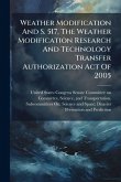 Weather Modification And S. 517, The Weather Modification Research And Technology Transfer Authorization Act Of 2005