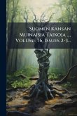 Suomen Kansan Muinaisia Taikoja ..., Volume 76, Issues 2-3...