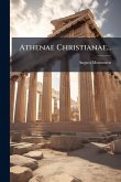 Athenae Christianae...