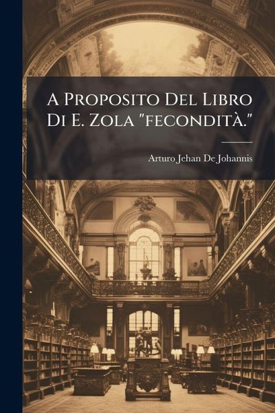 A Proposito Del Libro Di E. Zola 