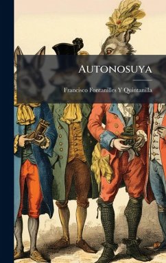 Autonosuya - Quintanilla, Francisco Fontanilles Y Autonosuya - Quintanilla, Francisco Fontanilles Y