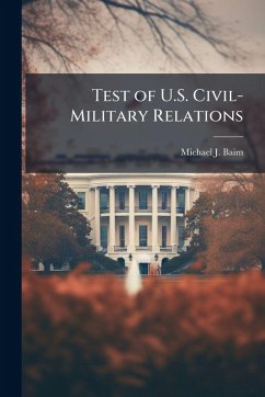 Cover Test of U.S. Civil-Military Relations