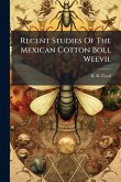 Recent Studies Of The Mexican Cotton Boll Weevil Recent Studies Of The Mexican Cotton Boll Weevil
