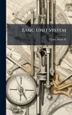 Basic Unit System Basic Unit System