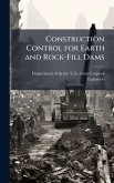 Construction Control for Earth and Rock-Fill Dams Construction Control for Earth and Rock-Fill Dams