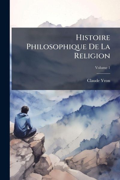 Histoire Philosophique De La Religion