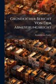 GrÃ1/4ndlicher Bericht Von Dem Abmeyerungsrecht GrÃ1/4ndlicher Bericht Von Dem Abmeyerungsrecht