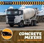 Concrete Mixers on the Construction Site