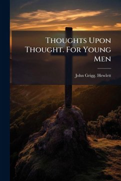 Cover Thoughts Upon Thought. For Young Men