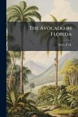 The Avocado in Florida The Avocado in Florida