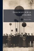 Dialogue sur le coloris